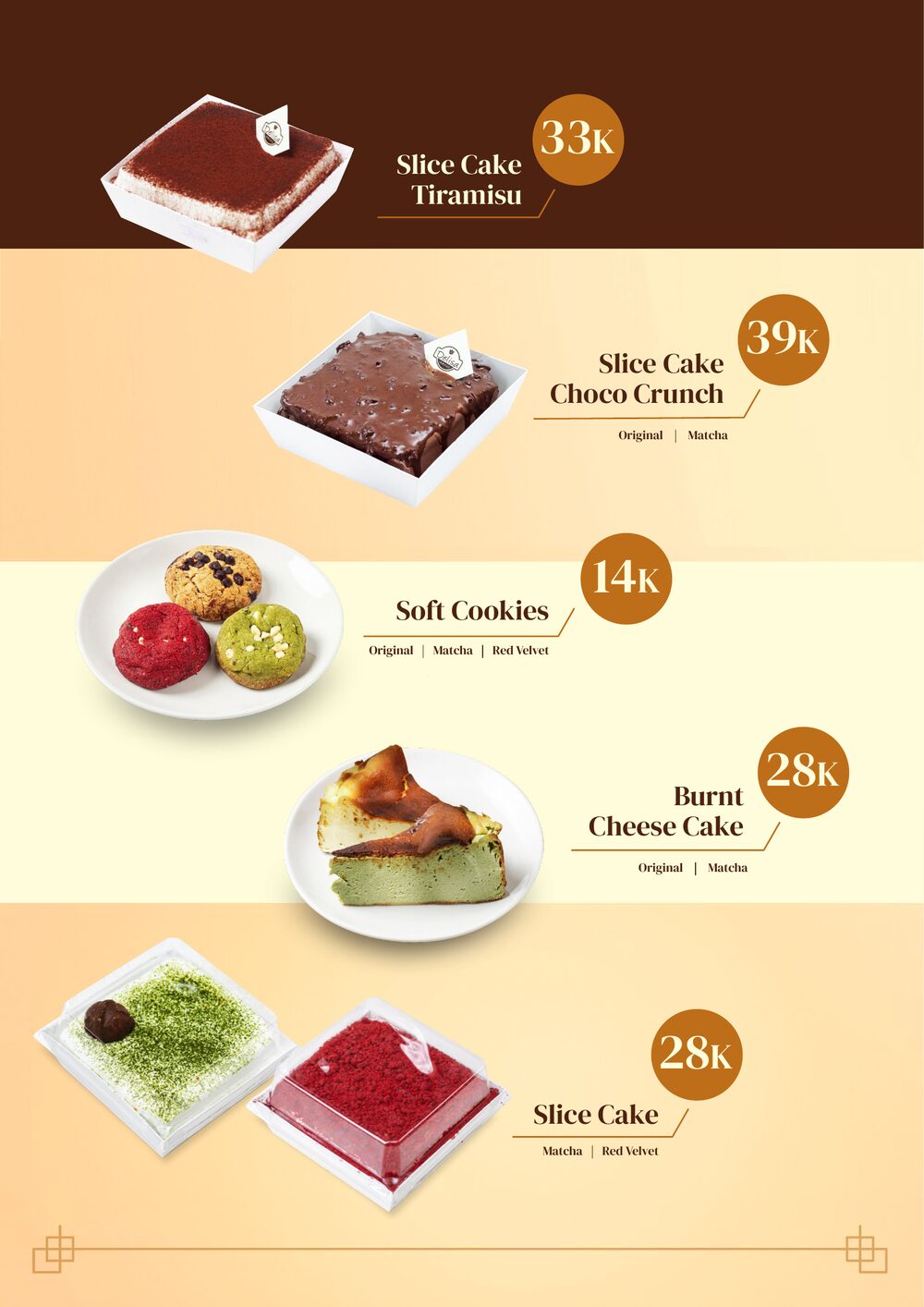 Slice Cake Tiramisu, Choco Crunch, Soft Cookies, Burnt Cheese Cake