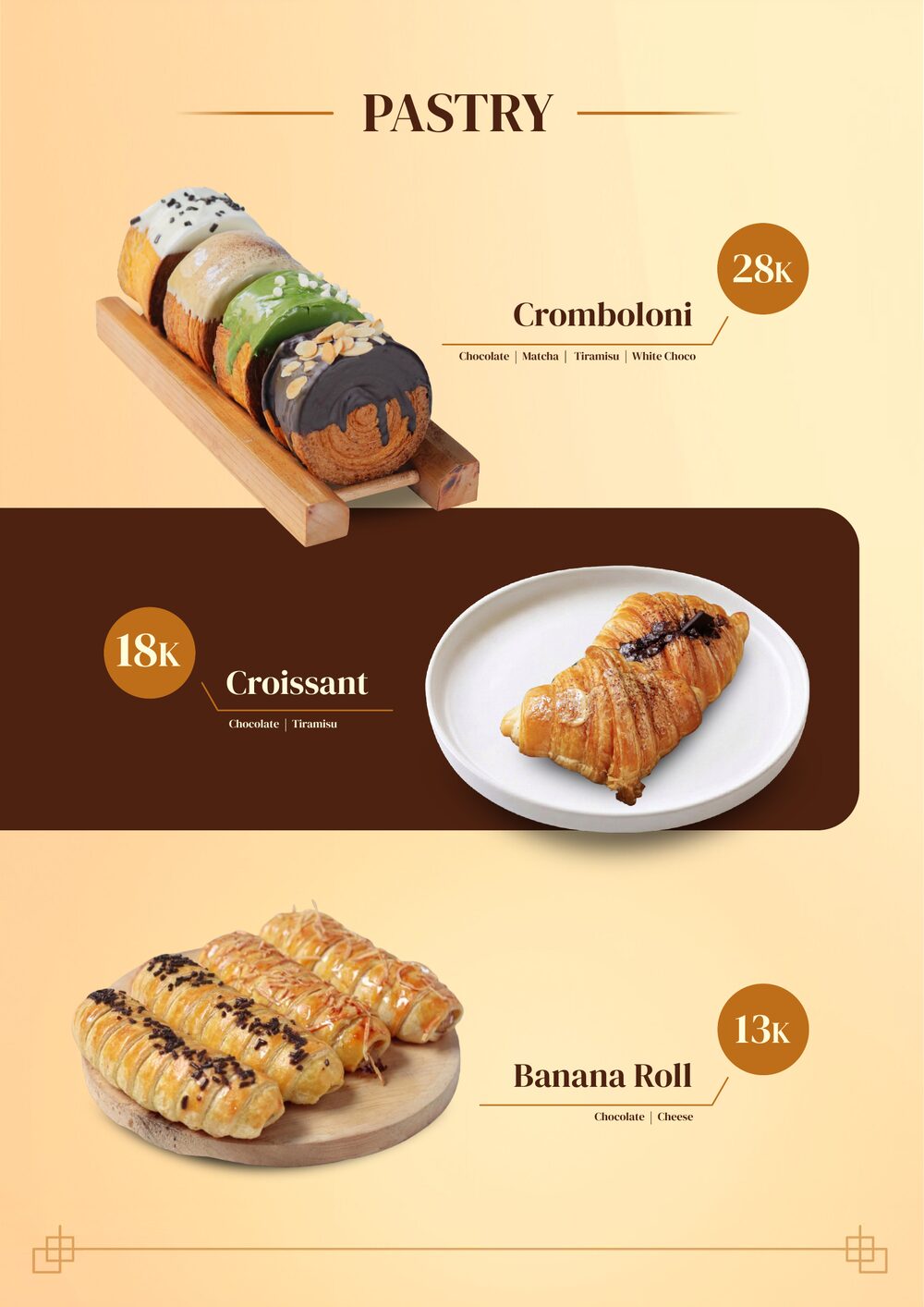 Cromboloni, Croissant, Banana Roll
